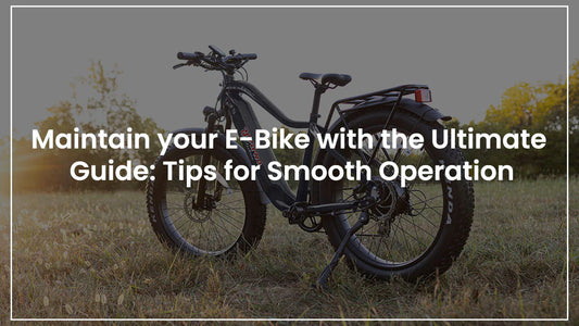 How to maintain your electric bike for long lasting Performance?